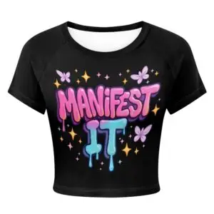 Manifest It Tight Cropped T‑Shirt with pink and blue graffiti text and butterflies